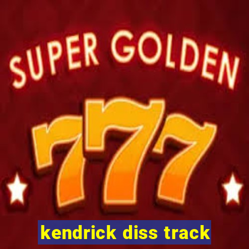 kendrick diss track